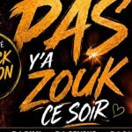Affiche de Je Peux Pas Y'a Zouk Ce Soir à Le Moule