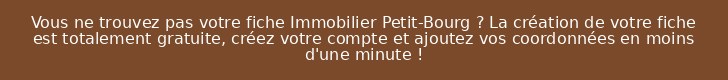 Vous ne trouvez pas votre fiche Immobilier Petit-Bourg ? La création de votre fiche est totalement gratuite, créez votre compte et ajoutez vos coordonnées en moins d'une minute !
