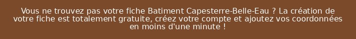 Vous ne trouvez pas votre fiche Batiment Capesterre-Belle-Eau ? La création de votre fiche est totalement gratuite, créez votre compte et ajoutez vos coordonnées en moins d'une minute !