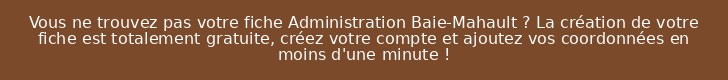 Vous ne trouvez pas votre fiche Administration Baie-Mahault ? La création de votre fiche est totalement gratuite, créez votre compte et ajoutez vos coordonnées en moins d'une minute !