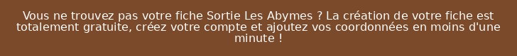 Vous ne trouvez pas votre fiche Sortie Les Abymes ? La création de votre fiche est totalement gratuite, créez votre compte et ajoutez vos coordonnées en moins d'une minute !