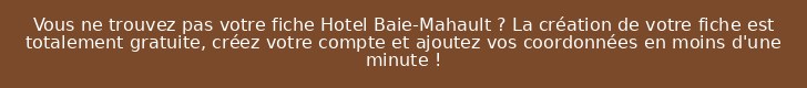 Vous ne trouvez pas votre fiche Hotel Baie-Mahault ? La création de votre fiche est totalement gratuite, créez votre compte et ajoutez vos coordonnées en moins d'une minute !