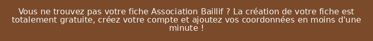 Vous ne trouvez pas votre fiche Association Baillif ? La création de votre fiche est totalement gratuite, créez votre compte et ajoutez vos coordonnées en moins d'une minute !