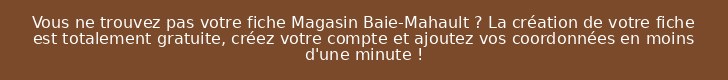 Vous ne trouvez pas votre fiche Magasin Baie-Mahault ? La création de votre fiche est totalement gratuite, créez votre compte et ajoutez vos coordonnées en moins d'une minute !