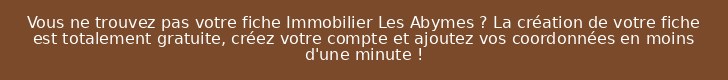 Vous ne trouvez pas votre fiche Immobilier Les Abymes ? La création de votre fiche est totalement gratuite, créez votre compte et ajoutez vos coordonnées en moins d'une minute !