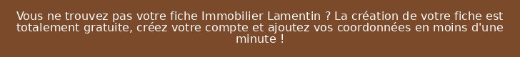 Vous ne trouvez pas votre fiche Immobilier Lamentin ? La création de votre fiche est totalement gratuite, créez votre compte et ajoutez vos coordonnées en moins d'une minute !
