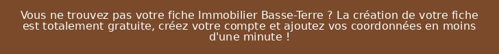 Vous ne trouvez pas votre fiche Immobilier Basse-Terre ? La création de votre fiche est totalement gratuite, créez votre compte et ajoutez vos coordonnées en moins d'une minute !