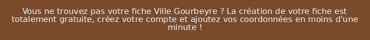 Vous ne trouvez pas votre fiche Ville Gourbeyre ? La création de votre fiche est totalement gratuite, créez votre compte et ajoutez vos coordonnées en moins d'une minute !