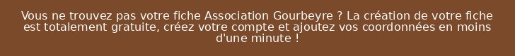 Vous ne trouvez pas votre fiche Association Gourbeyre ? La création de votre fiche est totalement gratuite, créez votre compte et ajoutez vos coordonnées en moins d'une minute !